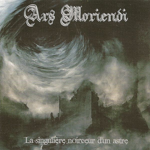 Ars Moriendi - La Singuli&#232;re Noirceur D'un Astre (2014) (LOSSLESS)