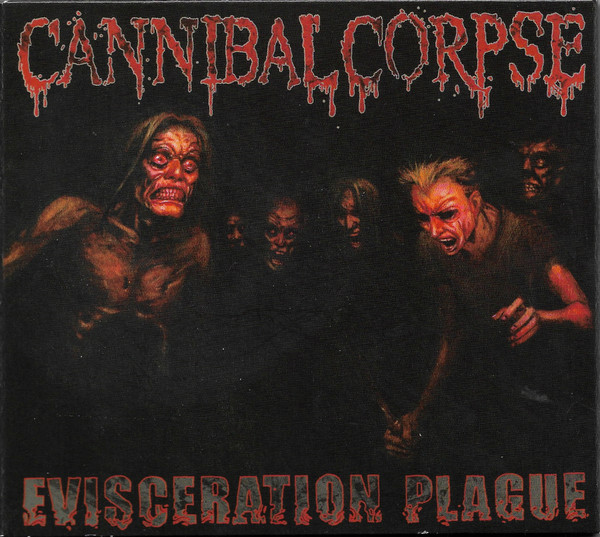 Cannibal Corpse - Evisceration Plague (2009) (LOSSLESS)
