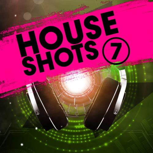 House Shots Vol 7 (2020)