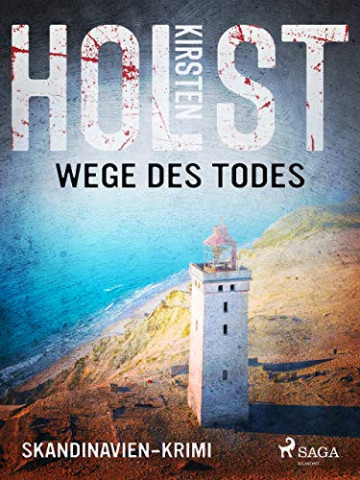 Cover: Holst, Kirsten - Hoyer & Therkelsen 07 - Wege des Todes
