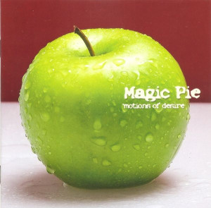 Magic Pie - Motions of Desire (2005)