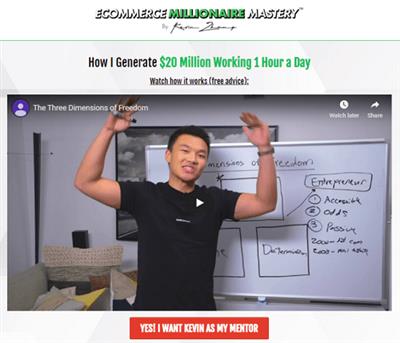 Kevin Zhang - Ecommerce Millionaire Mastery UP2 + UP3
