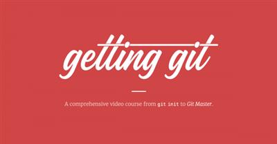 Getting Git - a video course from git init to Git Master