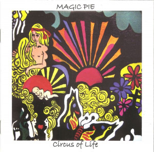 Magic Pie - Circus Of Life (2007)