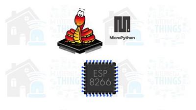 MicroPython Mega Course Build IoT with Sensors and ESP8266