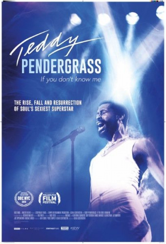BBC - Teddy Pendergrass: If You Don't Know Me (2018)  