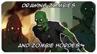 Drawing Zombies  and Zombie Hordes