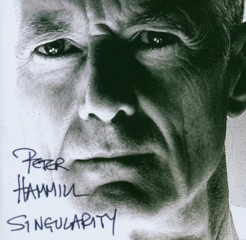 Peter Hammill - Singularity 2006