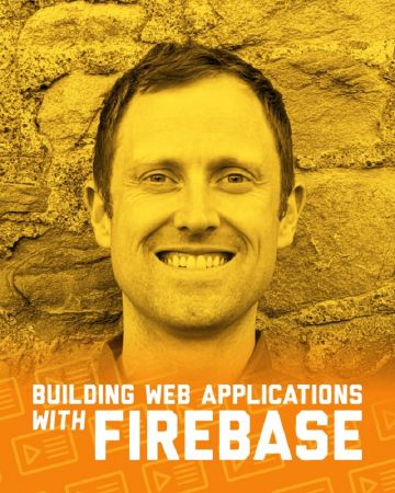 Building Web Applications with Firebase