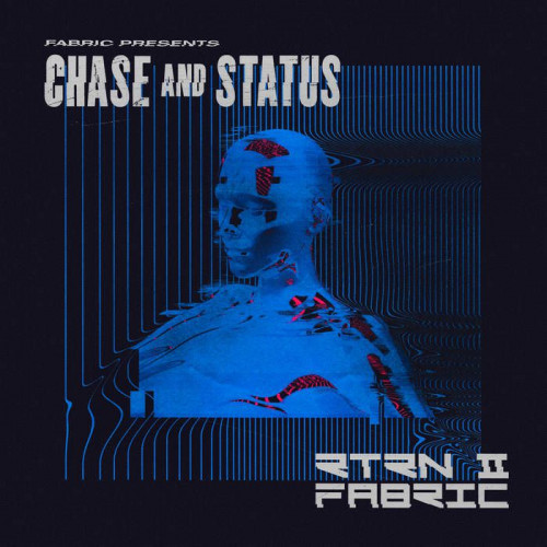 VA - Fabric Presents: Chase & Status RTRN II FABRIC [FABRIC206]