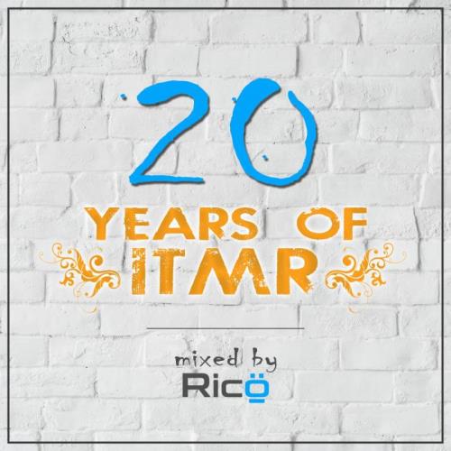 20 Years of ITMR (Mixed By DJ Ricoe) (2020)