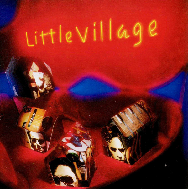 Little Village - Little Village (1992) (LOSSLESS)