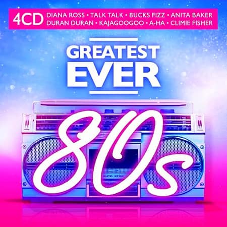 Greatest Ever 80s [4CD] (2020)