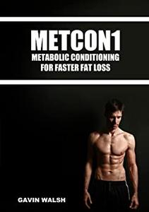 METCON1 - Metabolic Conditioning For Faster Fat Loss