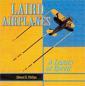 Laird Aircraft A Legacy of Speed