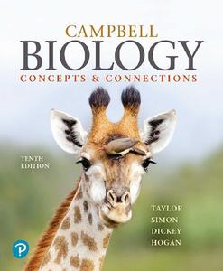 Campbell Biology Concepts & Connections, 10th Edition