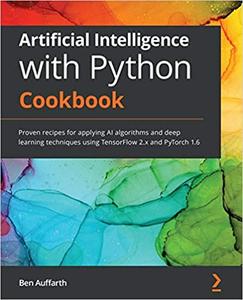 Artificial Intelligence with Python Cookbook