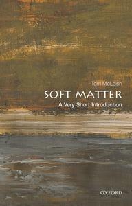 Soft Matter A Very Short Introduction (Very Short Introductions)
