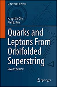 Quarks and Leptons From Orbifolded Superstring Ed 2