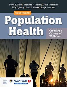 Population Health Creating a Culture of Wellness, 3rd Edition