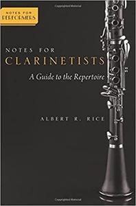 Notes for Clarinetists A Guide to the Repertoire (Notes for Performers)