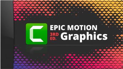 Epic Motion Graphics & Animations 3rd Edition Camtasia Studio 2019 & 2020