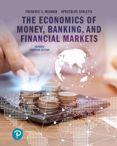 The Economics of Money, Banking and Financial Markets, 7th Canadian Edition (repost)