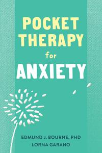 Pocket Therapy for Anxiety Quick CBT Skills to Find Calm (New Harbinger Pocket Therapy)