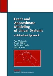 Exact and Approximate Modeling of Linear Systems A Behavioral Approach