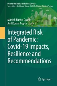 Integrated Risk of Pandemic Covid-19 Impacts, Resilience and Recommendations