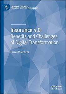 Insurance 4.0 Benefits and Challenges of Digital Transformation