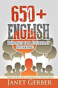 650+ English Phrases for Everyday Speaking Phrases for Beginner and Intermediate English Learners