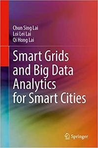 Smart Grids and Big Data Analytics for Smart Cities
