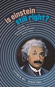 Is Einstein Still Right