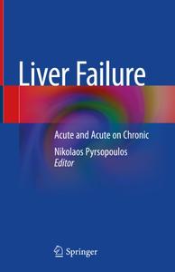Liver Failure; Acute and Acute on Chronic