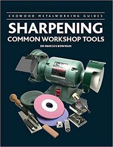 Sharpening Common Workshop Tools