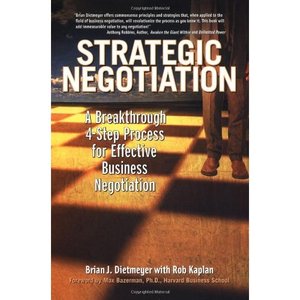 Strategic Negotiation A Breakthrough Four-Step Process for Effective Business Negotiation