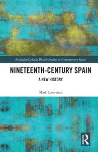 Nineteenth-Century Spain  A New History