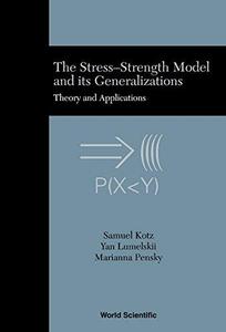 The stress-strength model and its generalizations