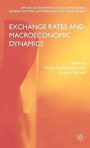 Exchange rates and macroeconomic dynamics