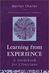 Learning from Experience A Guidebook for Clinicians