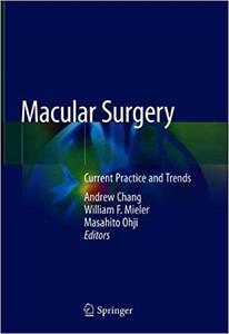 Macular Surgery Current Practice and Trends