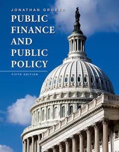 Public Finance and Public Policy, 5th Edition (repost)