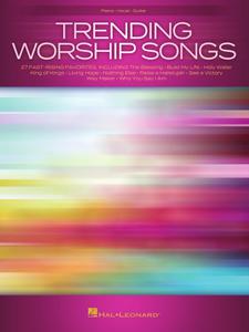 Trending Worship Songs 27 Fast-Rising Favorites Songbook