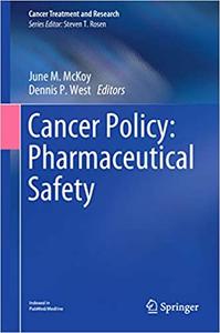 Cancer Policy Pharmaceutical Safety