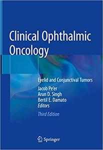 Clinical Ophthalmic Oncology Eyelid and Conjunctival Tumors