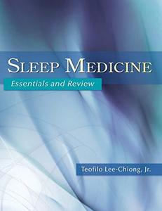 Sleep medicine Essentials and review