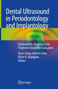 Dental Ultrasound in Periodontology and Implantology Examination, Diagnosis and Treatment Outcome...
