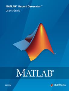 MATLAB Report Generator User's Guide