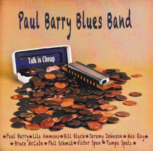 Paul Barry Blues Band - Talk Is Cheap (2016) [lossless]
